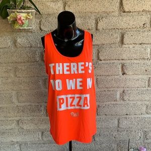 VS PINK  "THERE'S NO WE IN PIZZA" tank tee